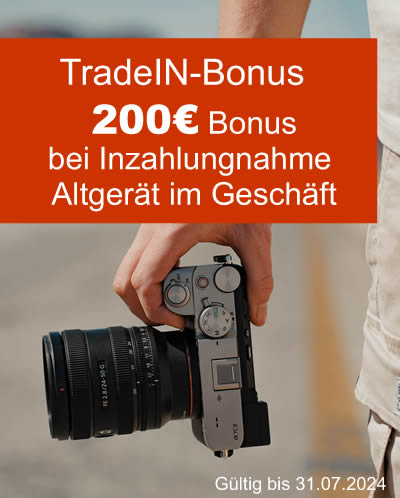 TradeIn-Bonus - stationäre Aktion - gib Altgerät im Geschäft in Zahlung und erhalte beim Kauf 200€ Bonus - gültig bis 31.07.24